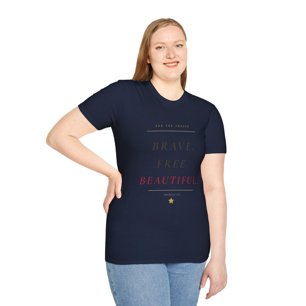 Brave, Free, Beautiful - 250th America Tee