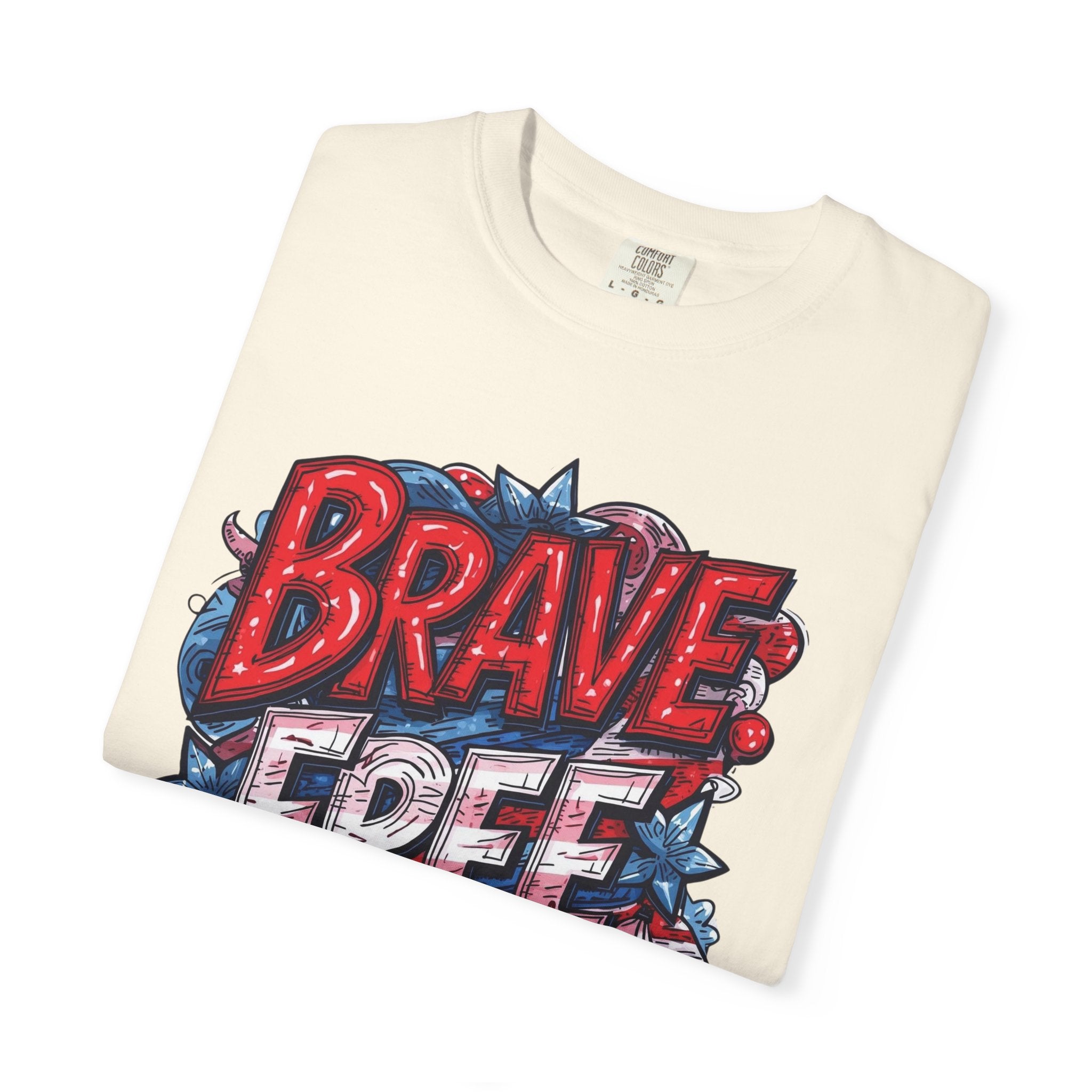 "Brave. Free. Beautiful." Unisex T-shirt, America's 250th Birthday Edition, Red, White, and Blue
