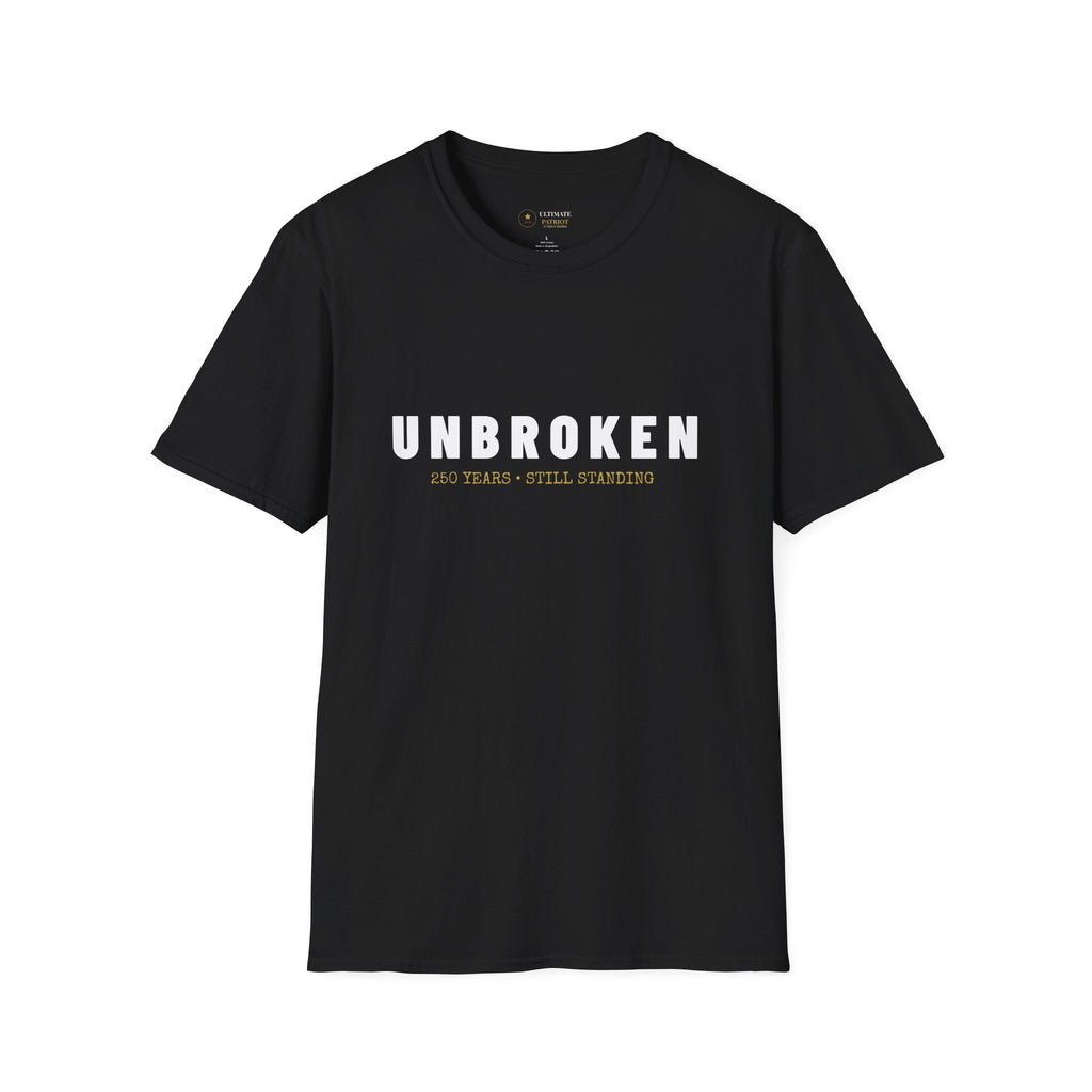 America 250th Birthday T-Shirt — "Unbroken, 250 Years, Still Standing"