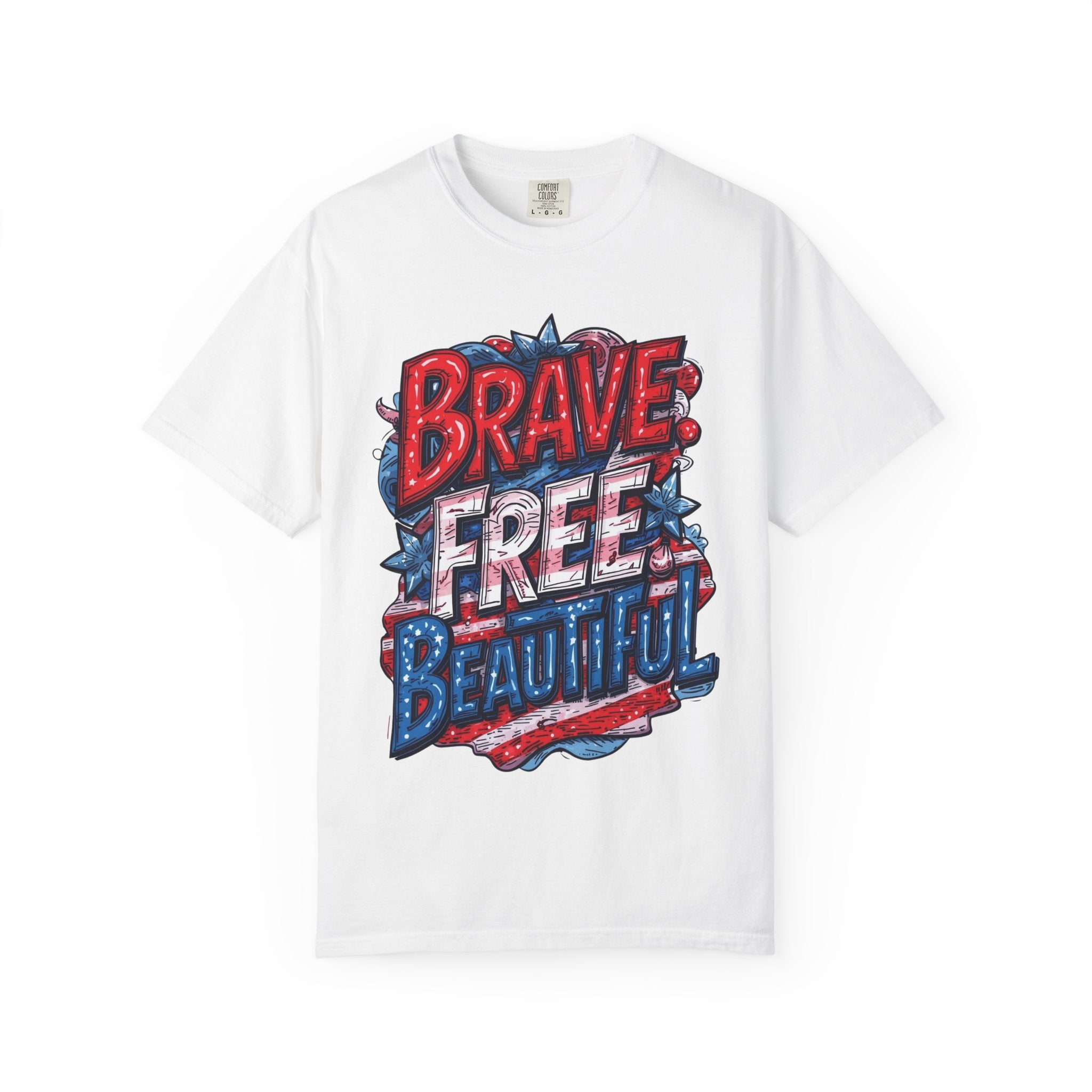"Brave. Free. Beautiful." Unisex T-shirt, America's 250th Birthday Edition, Red, White, and Blue