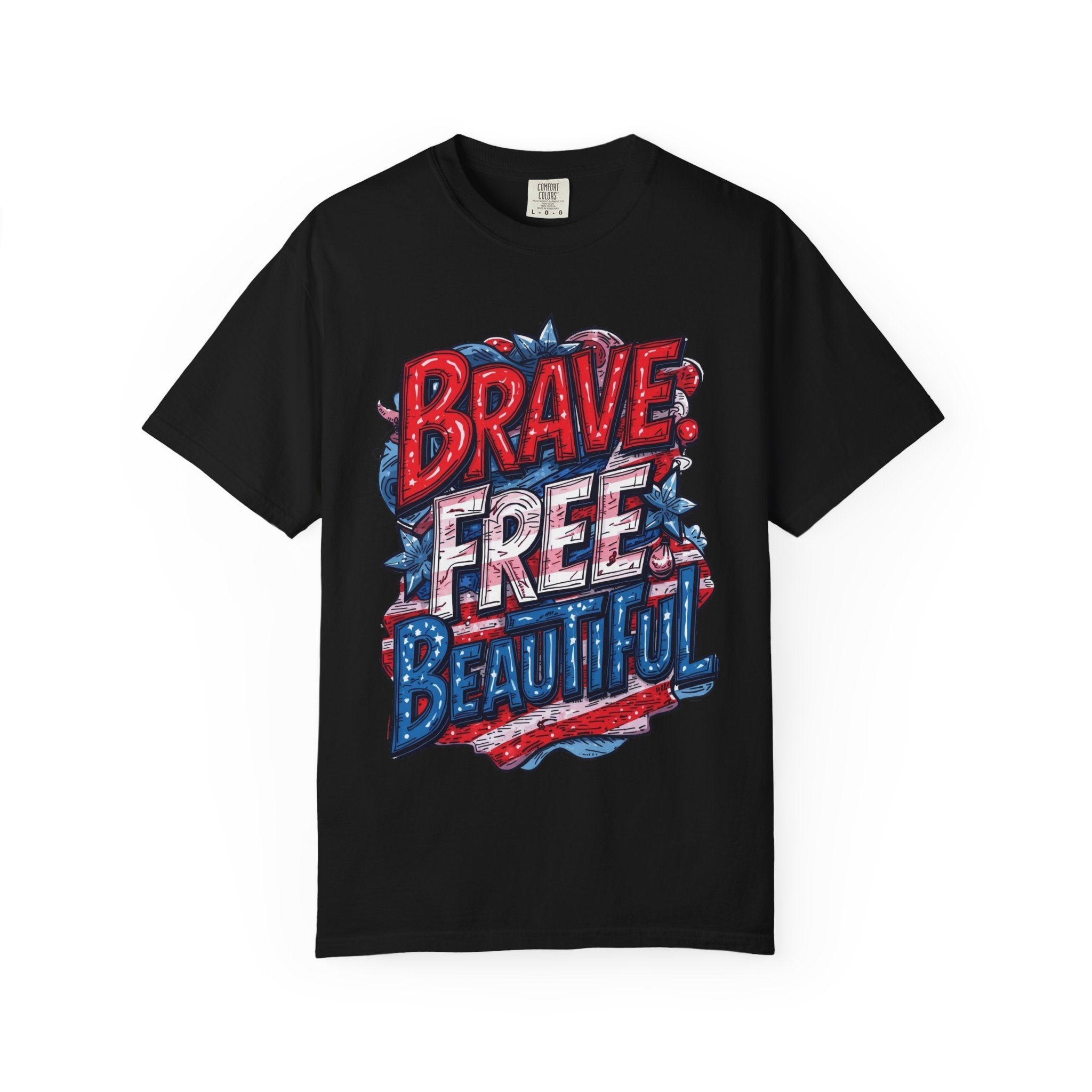 "Brave. Free. Beautiful." Unisex T-shirt, America's 250th Birthday Edition, Red, White, and Blue
