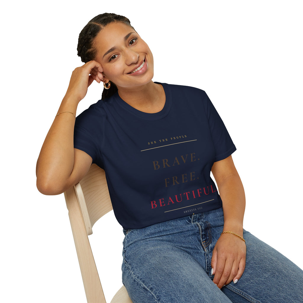 Brave, Free, Beautiful - 250th America Tee